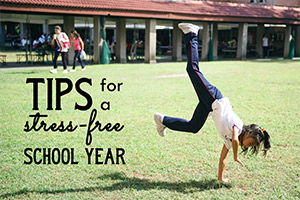 Tips for a Stress-Free School Year