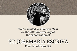 Anniversary of the Canonization of St. Josemaria